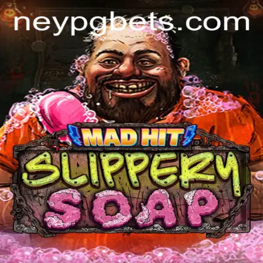 MadHitSlipperySoap: Um Mergulho Divertido no Mundo de NeyPG