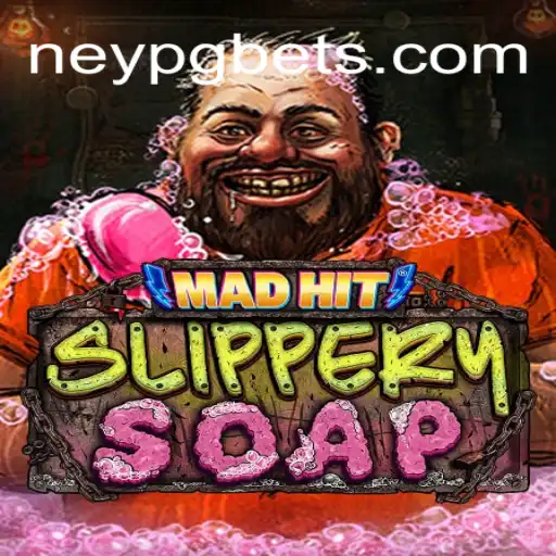 MadHitSlipperySoap: Um Mergulho Divertido no Mundo de NeyPG